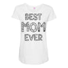 best mom ever Maternity Scoop Neck T-shirt
