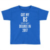 bs degree funny graduation Toddler T-shirt