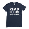 read books not shirts Ladies Fitted T-Shirt