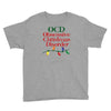 ocd obsessive christmas disorder Youth Tee