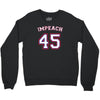 Impeach 45 Crewneck Sweatshirt