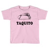 Taquito Toddler T-shirt
