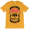 I Have A Pretty Granddaughter Gun A Shovel And An Alibi T-Shirt