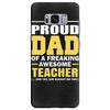 proud dad of a freaking awesome teacher. (yes she bought me this). fat Samsung Galaxy S8 Plus