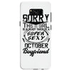 This Girl Is Taken By A Super Sexy October Boyfriend Samsung Galaxy S8