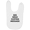 big bold custom message Baby Bibs