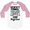 This Girl Is Taken By A Super Sexy June Boyfriend 3/4 Sleeve Shirt