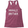 muggle brother Racerback Tank