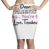 Dear Parents Tag You're It Love Teachers Women's Pencil Skirts