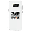 Vegan Because Plant Powered Badass Was Not an Offical Tittle FulL Samsung Galaxy S8