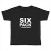 six pack coming soon mens Toddler T-shirt