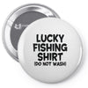 luck fishing Pin-back button