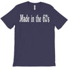 made in the 60's T-Shirt