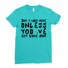 don't want none Ladies Fitted T-Shirt
