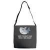 i was hungry Adjustable Strap Totes