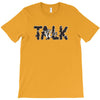 WE TALK T-Shirt