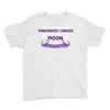 I Love Someone with Pancreatic Cancer to The Moon and Back to Infinity Youth Tee