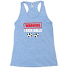 warning i kick balls Racerback Tank