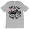 ride or die T-Shirt