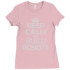 keep calm and build robots in any color Ladies Fitted T-Shirt