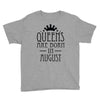 queens are born in august (2) Youth Tee