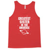 Greatest Sister In The Universe Tank Top