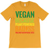 vegan because plant powered badiss was not an offical title T-Shirt