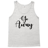 go away Tank Top