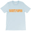 favorite pumpkin T-Shirt