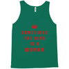 Sometimes The King Is A Woman Tank Top