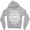 i never imagined i would be a super cool carcinoid cancer warrior kill Zipper Hoodie