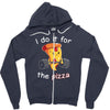 i do it for the pizza Zipper Hoodie