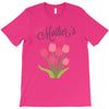 mothers days T-Shirt