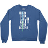 be nice Crewneck Sweatshirt
