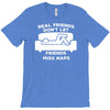 real friends don't let friends miss naps T-Shirt
