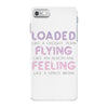 loaded like a freight train flying like an aeroplane feeling like a sp iPhone 7 Case