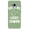 she's my lucky charm Samsung Galaxy S8 Plus