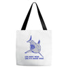 live every week like its shark week Tote Bags