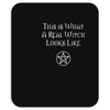 this is what a real witch looks like! Mousepad