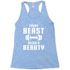 Every Beast Needs a Beauty Racerback Tank
