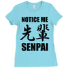 notice me senpai Ladies Fitted T-Shirt