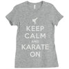 keep calm and karate on Ladies Fitted T-Shirt