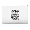 I Speak Fluent Show Tunes Accessory Pouches