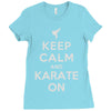 keep calm and karate on Ladies Fitted T-Shirt