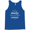 throw donuts Tank Top