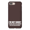 i'm not short awesome funny iPhone 8 Plus