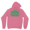 cheers fckers Unisex Hoodie