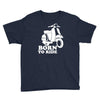 born to ride Youth Tee