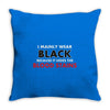 hides the blood stains Throw Pillow