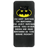 i'm not saying i'm batman funny Samsung Galaxy S8